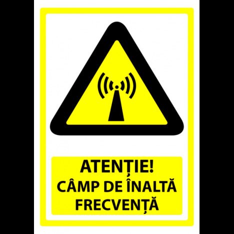 Semn atentie camp de inalta frecventa