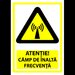 Semn atentie camp de inalta frecventa